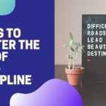 8 Tips to Master the Art of Self-Discipline in 2023