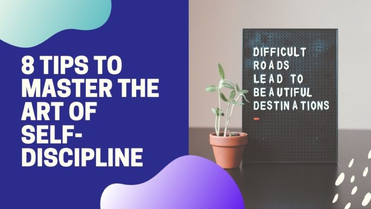 8 Tips to Master the Art of Self-Discipline in 2023