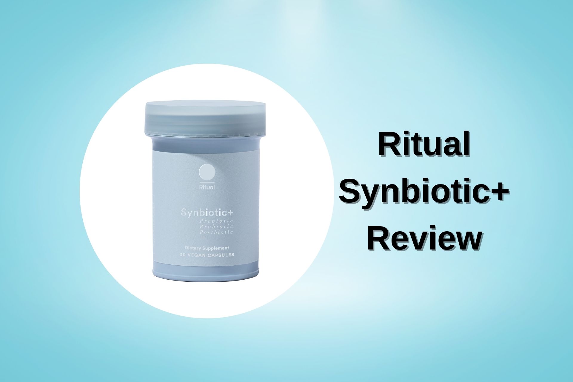 Ritual Synbiotic+ Review